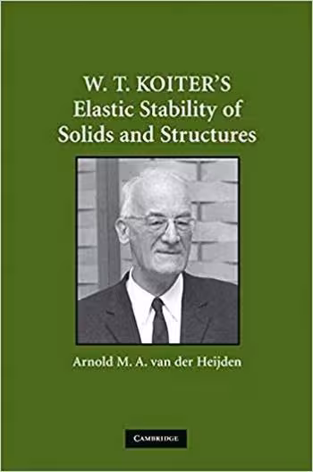 󾕇 دانلود کتاب van der Heijden A. M. A., W. T. Koiter's Elastic Stability of Solids and Structures, 2008 - دانلود کتاب های دانشگاهی