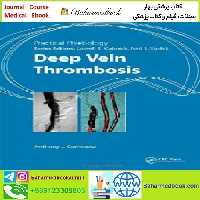 Practical Phlebology Deep Vein Thrombosis TRUE PDF price 1€ - کتاب پزشکی بهار