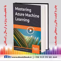 Mastering Azure Machine Learning