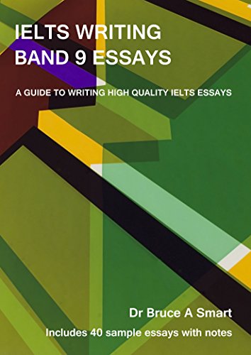 خرید و دانلود نسخه کامل کتاب IELTS Writing Band 9 Essays: A guide to writing high quality IELTS Band 9 essays with 40 sample essays and notes. (2nd edition) - PDF