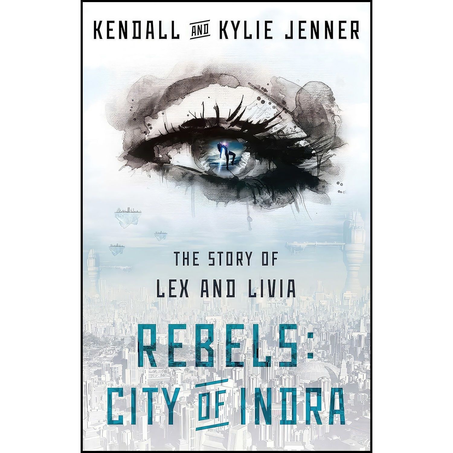 کتاب زبان اصلی Rebels اثر Kendall Jenner