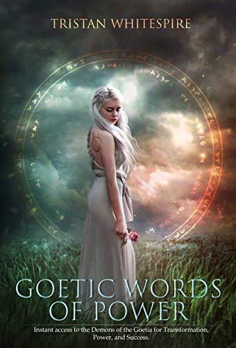 خرید و دانلود نسخه کامل کتاب Goetic Words of Power: Instant access to the Demons of the Goetia for Transformation, Power, and Success. - pdf