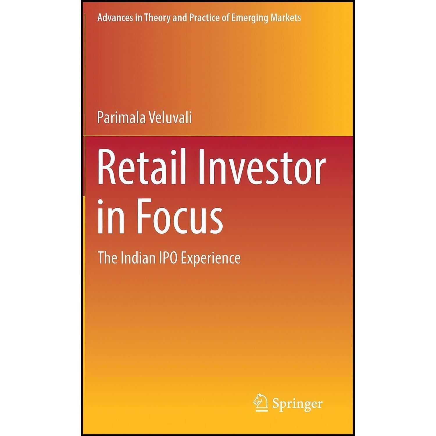 کتاب زبان اصلی Retail Investor in Focus اثر Parimala Veluvali