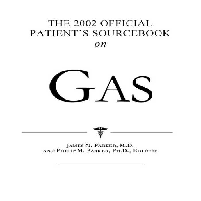 خرید و دانلود نسخه کامل کتاب The 2002 Official Patient&#039;s Sourcebook on Gas: A Revised and Updated Directory for the Internet Age
