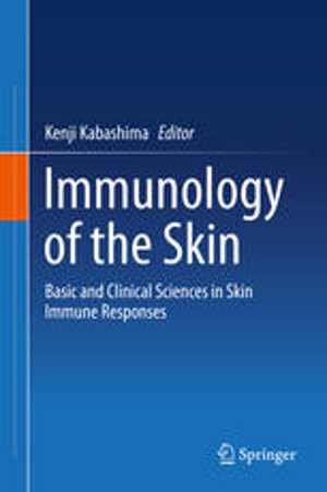 [PDF] دانلود کتاب Immunology Of The Skin - Basic And Clinical Sciences In Skin Immune Responses, 2016