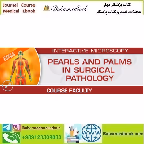 USCAP Second Edition Pearls and Palms in Surgical Pathology