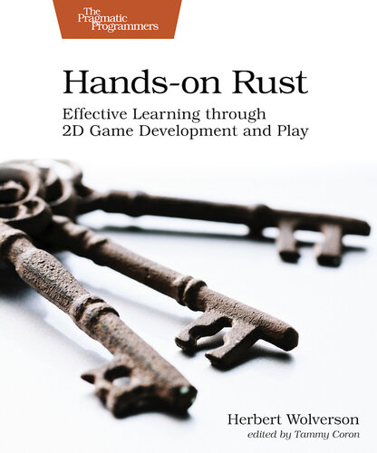 خرید و دانلود نسخه کامل کتاب Hands-on Rust: Effective Learning through 2D Game Development and Play