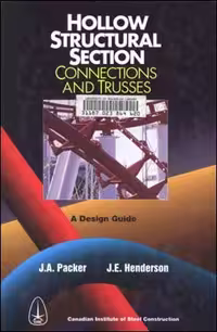 󾕇 Packer J. A., Hollow Structural Section Connections and Trusses - A Design Guide, 1997 - دانلود کتاب های دانشگاهی