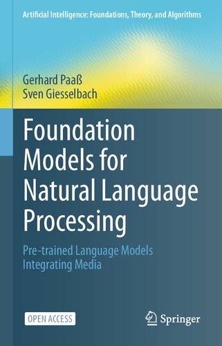 خرید و دانلود نسخه کامل کتاب Foundation Models for Natural Language Processing: Pre-trained Language Models Integrating Media