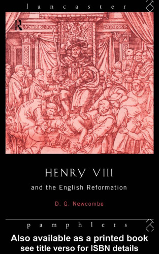 خرید و دانلود نسخه کامل کتاب Henry VIII and the English Reformation (Lancaster Pamphlets)