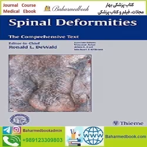 Spinal Deformities A Comprehensive Text 2003 TRUE PDF price 1€ - کتاب پزشکی بهار