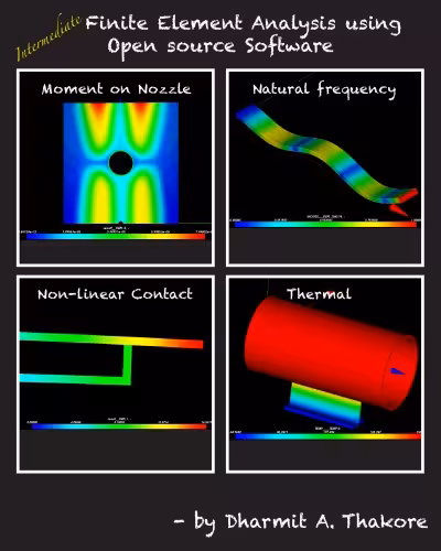خرید و دانلود نسخه کامل کتاب Intermediate Finite Element Analysis with Open Source Software