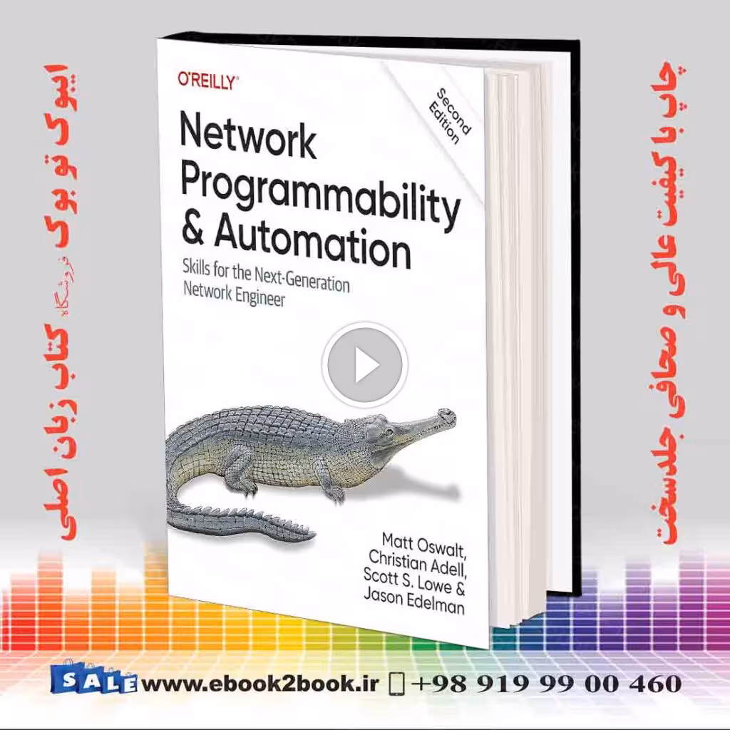 Network Programmability and Automation: Skills for the Next-Generation Network Engineer 2nd Edition
