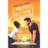 کتاب A Proposal They Cant Refuse اثر Natalie Caña انتشارات MIRA
