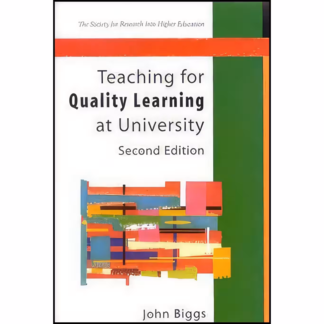 کتاب زبان اصلی Teaching for Quality Learning at University اثر John B Biggs