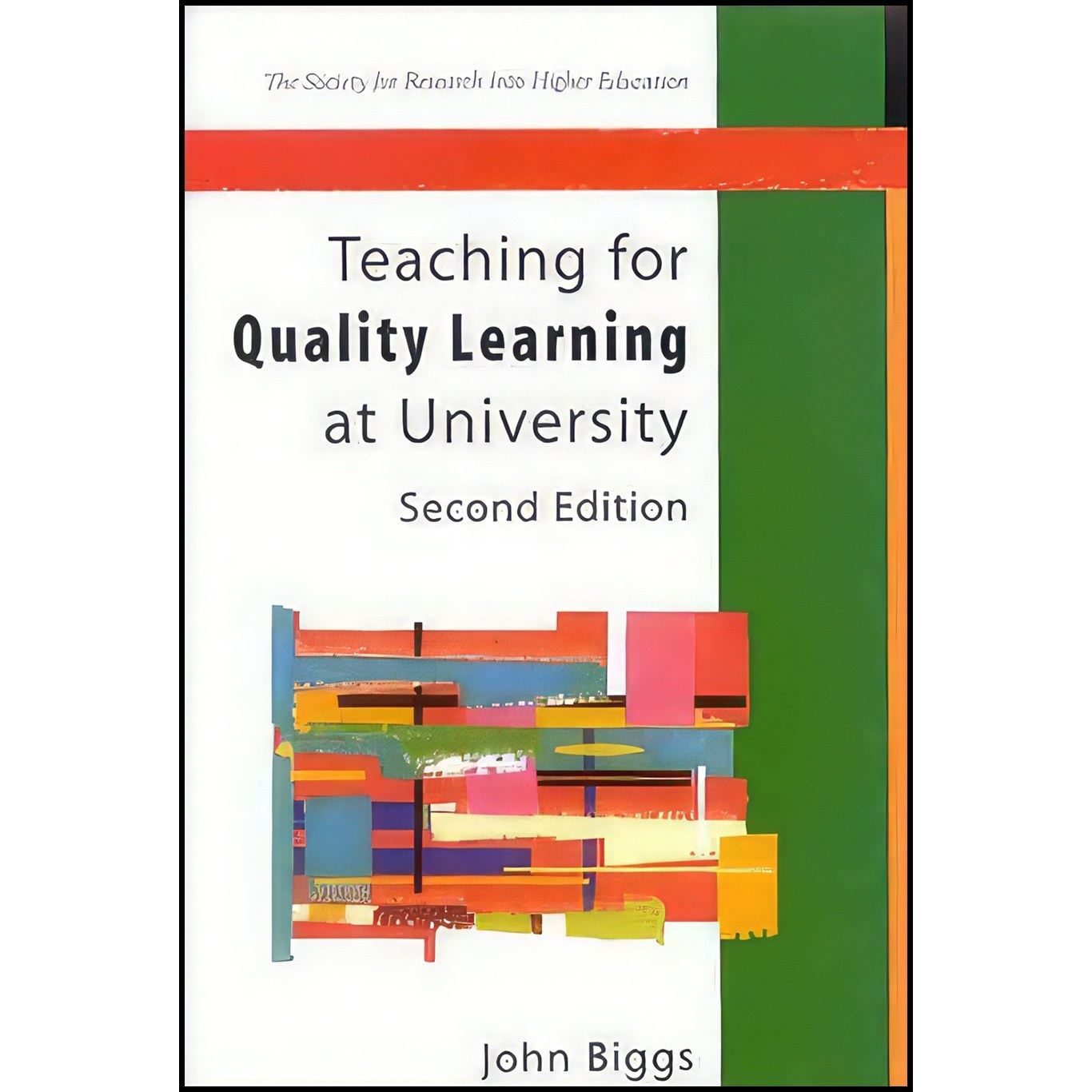 کتاب زبان اصلی Teaching for Quality Learning at University اثر John B Biggs