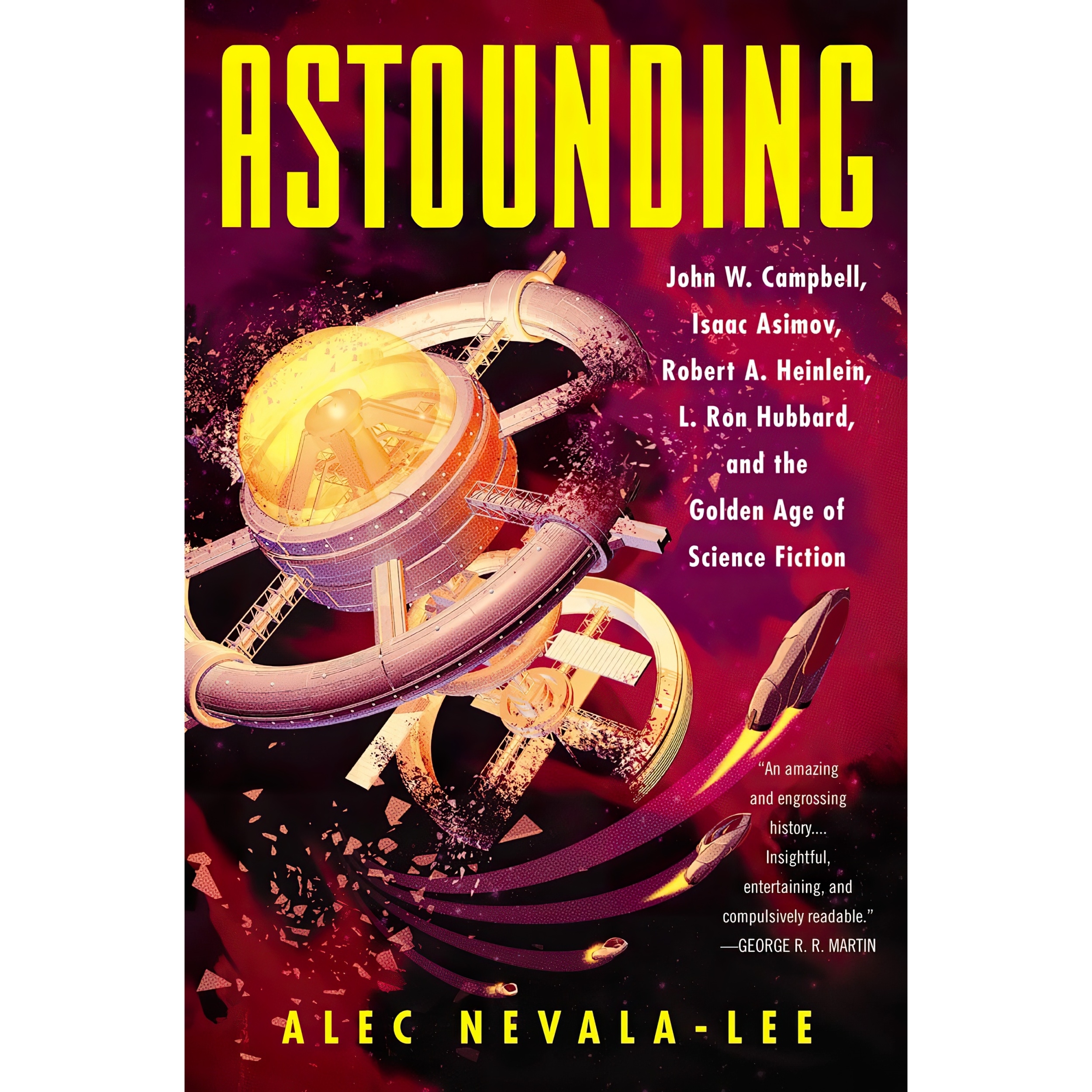 کتاب Astounding اثر Alec Nevala-Lee انتشارات Dey Street Books