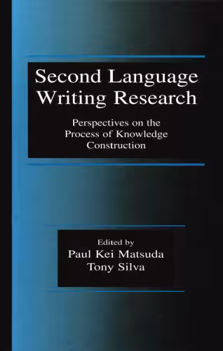 خرید و دانلود نسخه کامل کتاب Second Language Writing Research: Perspectives on the Process of Knowledge Construction