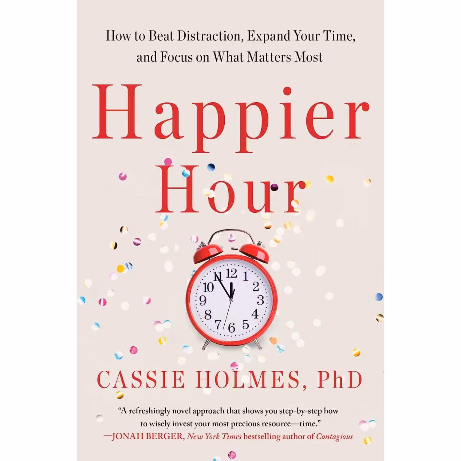 کتاب زبان اصلی Happier Hour اثر Cassie Holmes انتشارات تازه ها