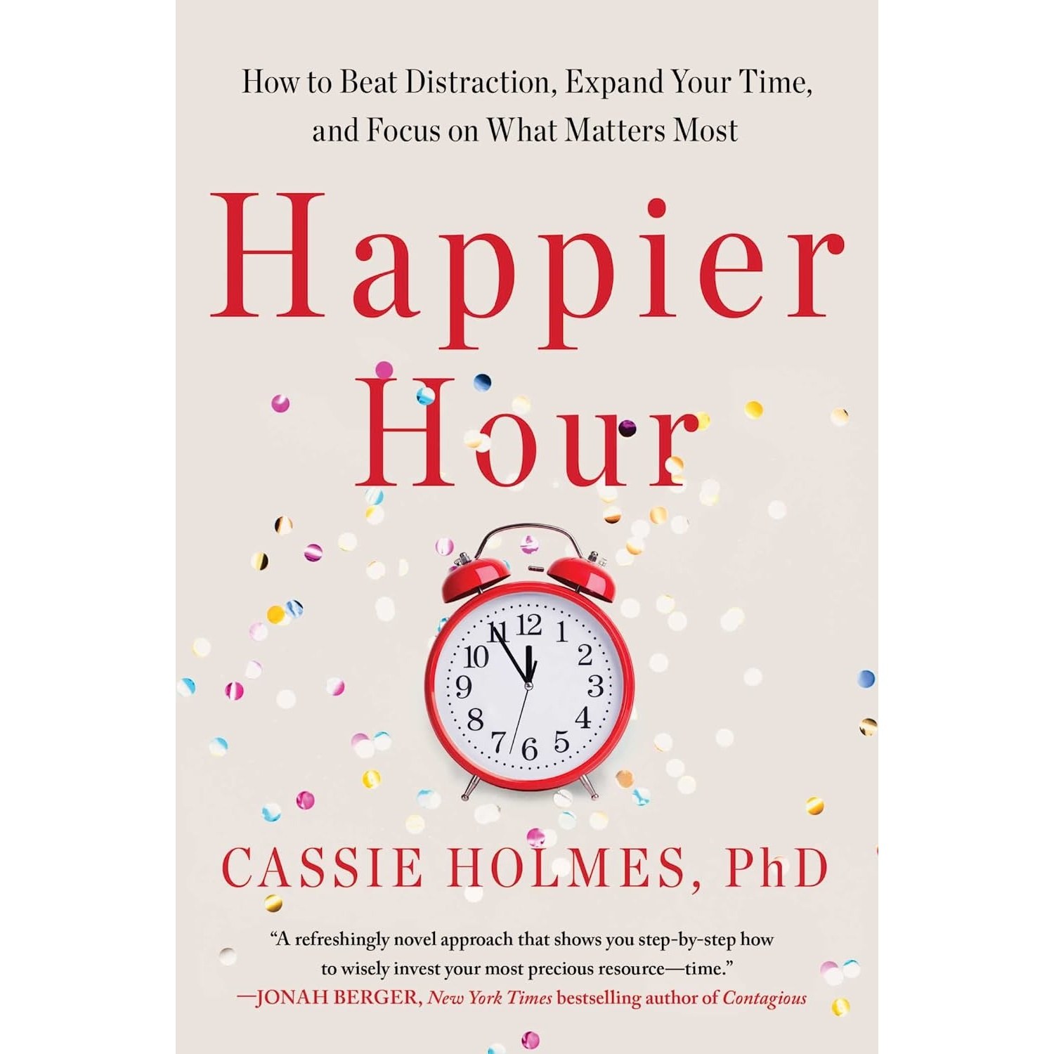کتاب زبان اصلی Happier Hour اثر Cassie Holmes انتشارات تازه ها