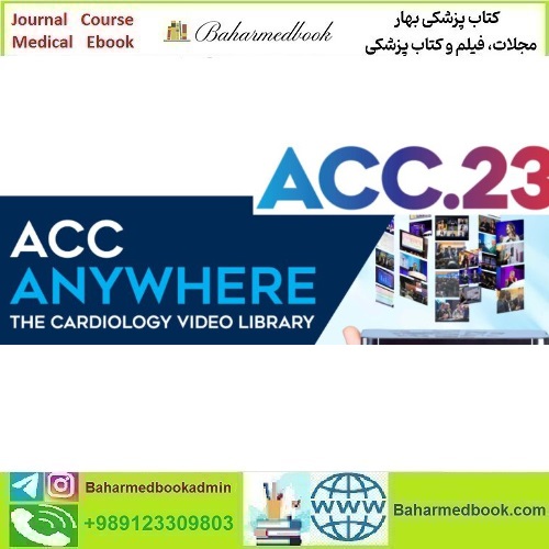 ACC Anywhere 2023 video course price 80€ - کتاب پزشکی بهار