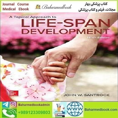 A Topical Approach to Lifespan Development 2018
