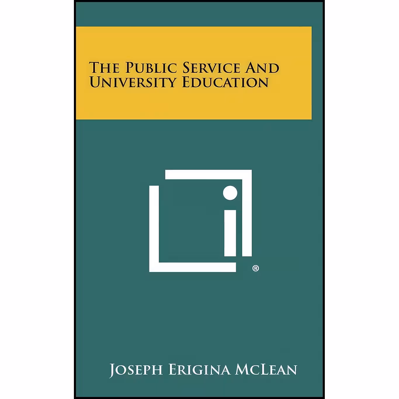 کتاب زبان اصلی The Public Service and University Education