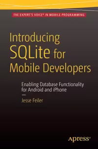 خرید و دانلود نسخه کامل کتاب Introducing SQLite for Mobile Developers: Enabling Database Functionality for Android and iPhone