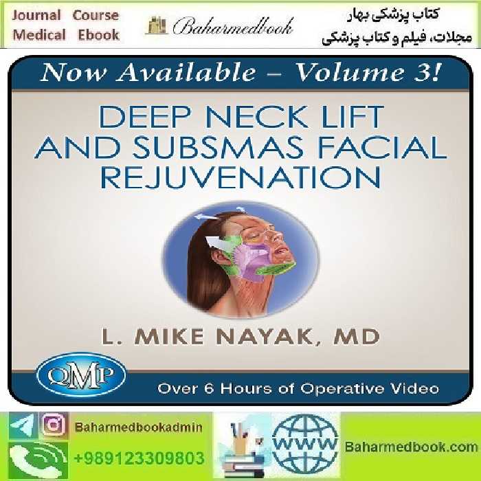 QMP Deep Neck Lift and SubSMAS Facial Rejuvenation Volume 3