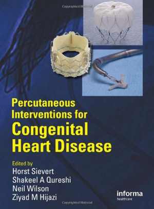 [PDF] دانلود کتاب Percutaneous Interventions For Congenital Heart Disease, 2007