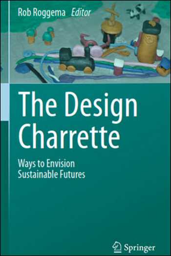 󾕇 دانلود کتاب The Design Charrette - Ways to Envision Sustainable Futures - دانلود کتاب های دانشگاهی