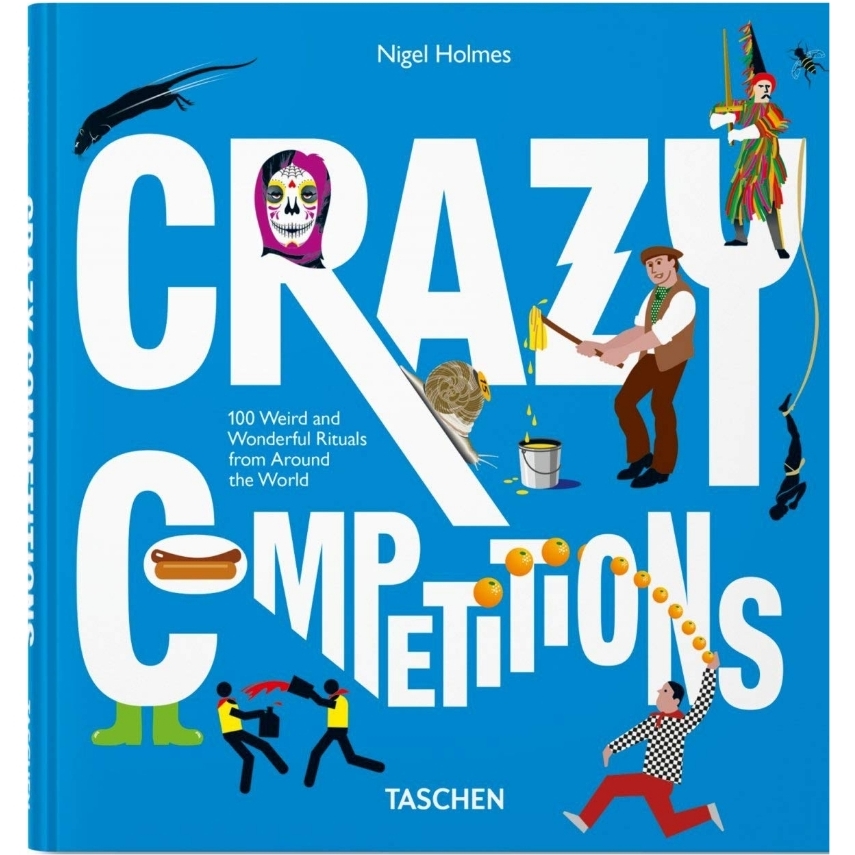 كتاب Crazy Competitions اثر Nigel Holmes انتشارات Taschen