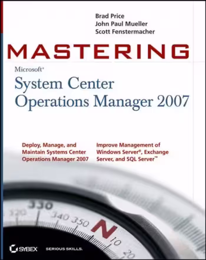خرید و دانلود نسخه کامل کتاب Mastering System Center Operations Manager 2007