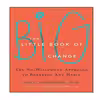 کتاب The Little Book of Big Change اثر Amy Johnson and Mark Howard انتشارات نبض دانش