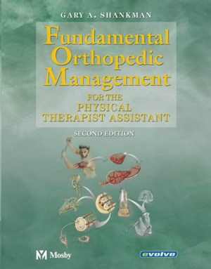 [PDF] دانلود کتاب Fundamental Orthopedic Management - For The Physical Therapist Assistant, 2nd ed, 2004