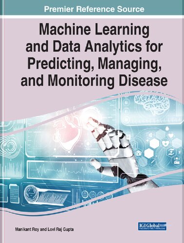 خرید و دانلود نسخه کامل کتاب Machine Learning and Data Analytics for Predicting, Managing, and Monitoring Disease