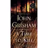 کتاب A Time to Kill اثر John Grisham انتشارات Anchor