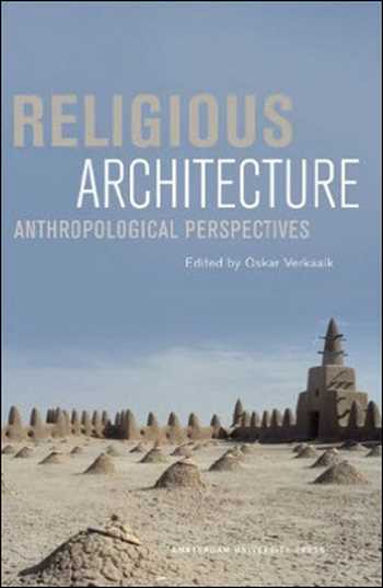 󾕇 دانلود کتاب Religious Architecture - Anthropological Perspectives - دانلود کتاب های دانشگاهی