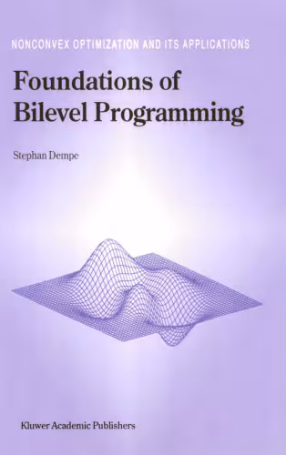 خرید و دانلود نسخه کامل کتاب Foundations of bilevel programming