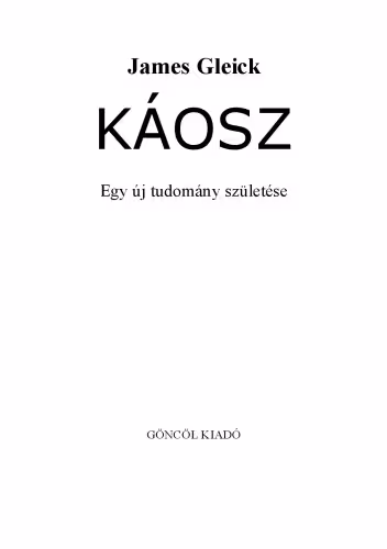خرید و دانلود نسخه کامل کتاب Káosz - Egy új tudomány születése