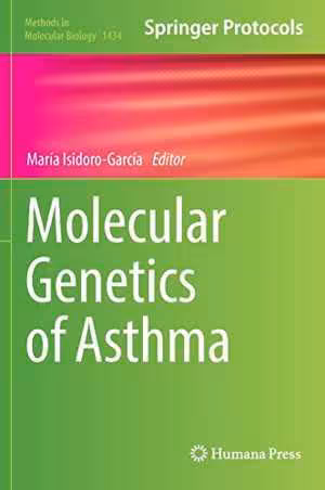 [PDF] دانلود کتاب Molecular Genetics Of Asthma, 2016