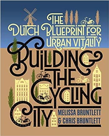 󾕇 دانلود کتاب Building the Cycling City The Dutch Blueprint for Urban Vitality - دانلود کتاب های دانشگاهی