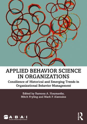 خرید و دانلود نسخه کامل کتاب Applied Behavior Science in Organizations: Consilience of Historical and Emerging Trends in Organizational Behavior Management - Pdf