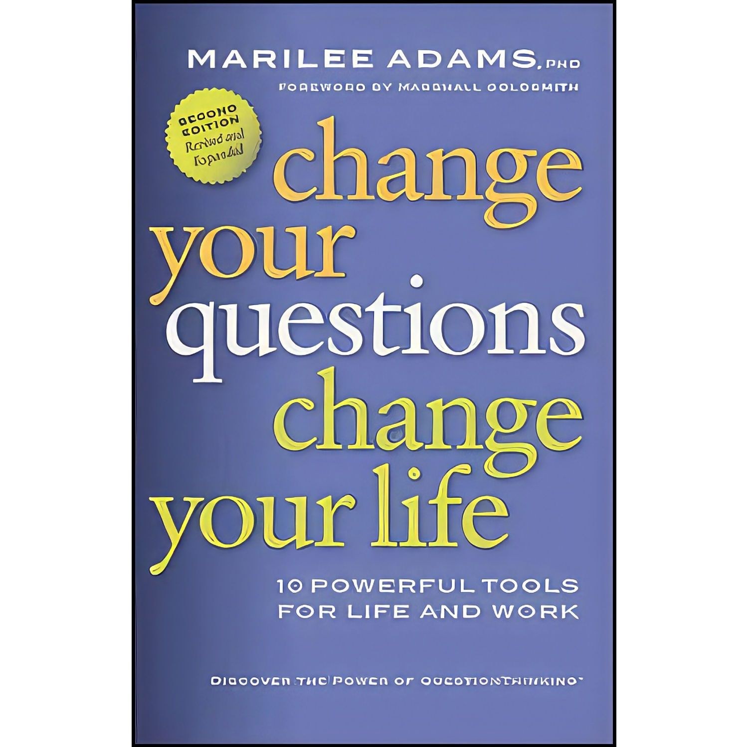کتاب زبان اصلی Change Your Questions Change Your Life اثر Marilee Adams