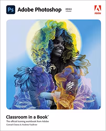 خرید و دانلود نسخه کامل کتاب Adobe Photoshop Classroom in a Book (2022 release) -   Pdf