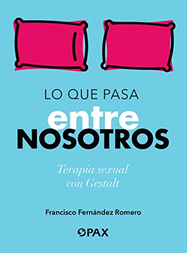 خرید و دانلود نسخه کامل کتاب Lo que pasa entre nosotros (Spanish Edition) [2020] -   pdf