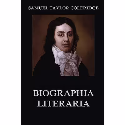 کتاب Biographia Literaria اثر Samuel Taylor Coleridge انتشارات Outlook Verlag