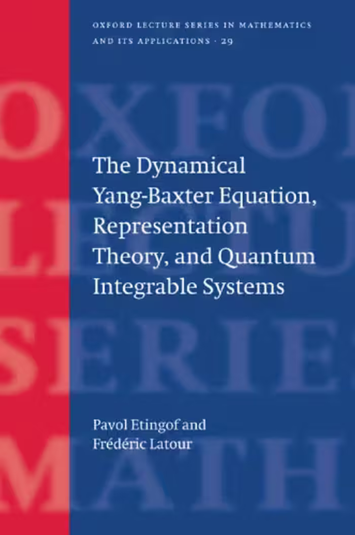 خرید و دانلود نسخه کامل کتاب The dynamical Yang-Baxter equation, representation theory, and quantum integrable systems