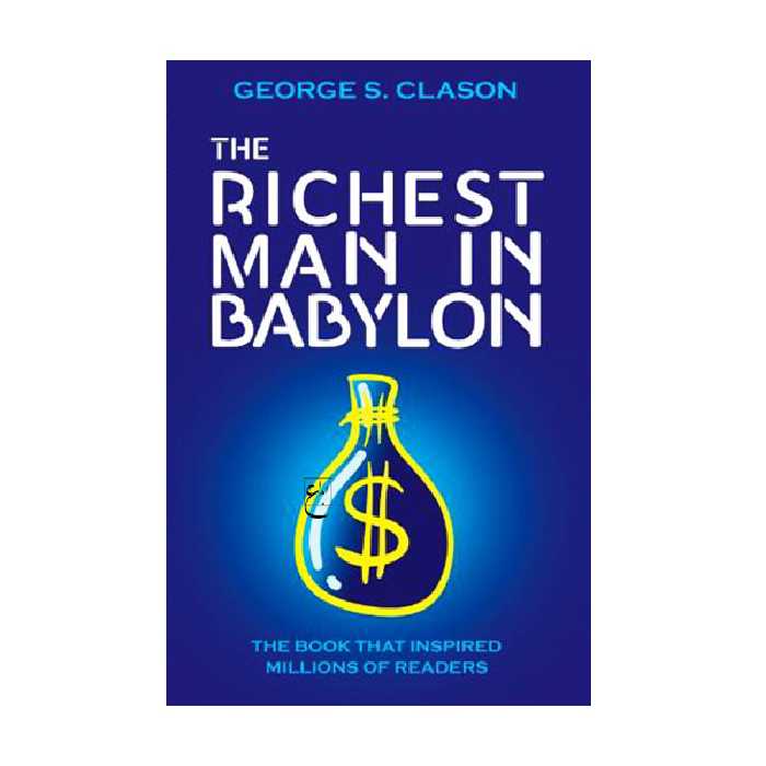 کتاب The Richest Man in Babylon اثر جمعی از نویسندگان انتشارات ابداع