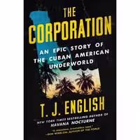 کتاب زبان اصلی The Corporation اثر T J English انتشارات William Morrow